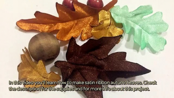How To Make Satin Ribbon Autumn Leaves - DIY Crafts Tutorial - Guidecentral