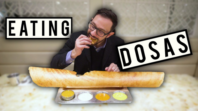 Dosas Are Your New Favorite Food