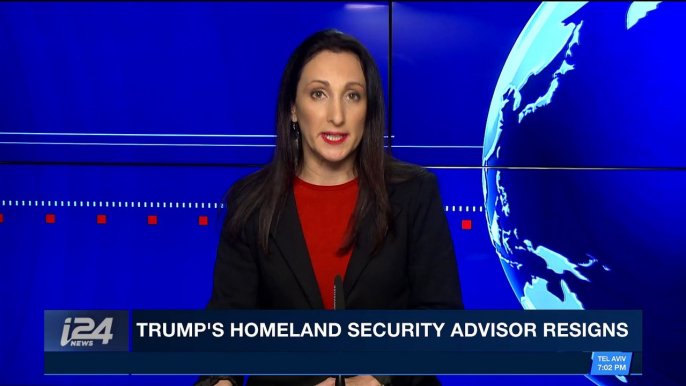 i24NEWS DESK | Trump's Homeland Security Advisor resigns | Tuesday, April 10th 2018