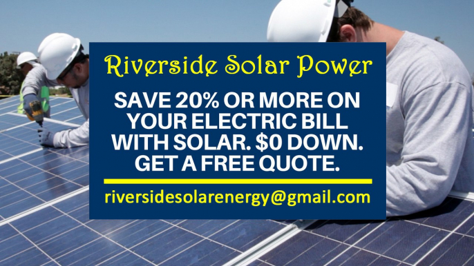 Affordable Solar Energy Riverside CA - Riverside Solar Energy Costs