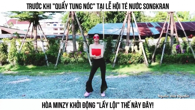 Trước khi "quẩy tung nóc" tại lễ hội té nước Songkran Hòa Minzy khởi động "lầy lội" thế này đây!