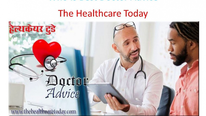 Who Is Best Doctor Advice