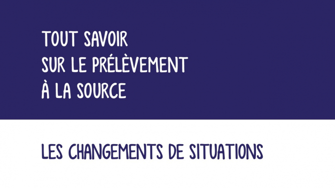 Les changements de situations