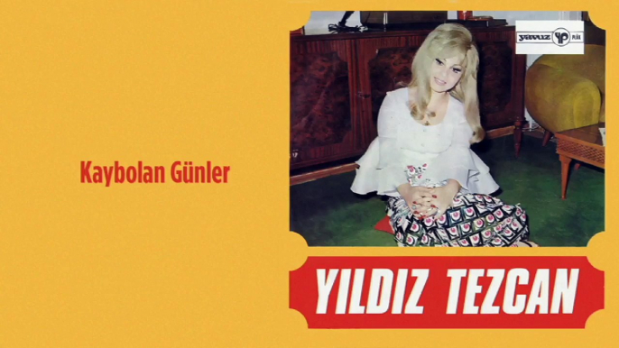 Yıldız Tezcan - Kaybolan Günler (45'lik)