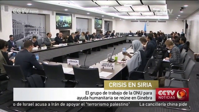 El grupo de trabajo de la ONU para ayuda humanitaria se reúne en Ginebra