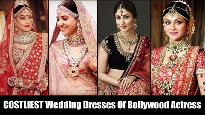 9 Most High Budget Wedding Dresses Of Bollywood Actresses | Kareena, Anushka, Aishwarya