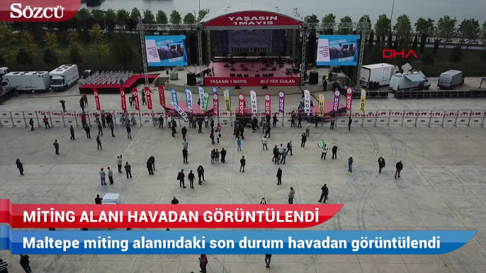 Maltepe miting alanı havadan görüntülendi