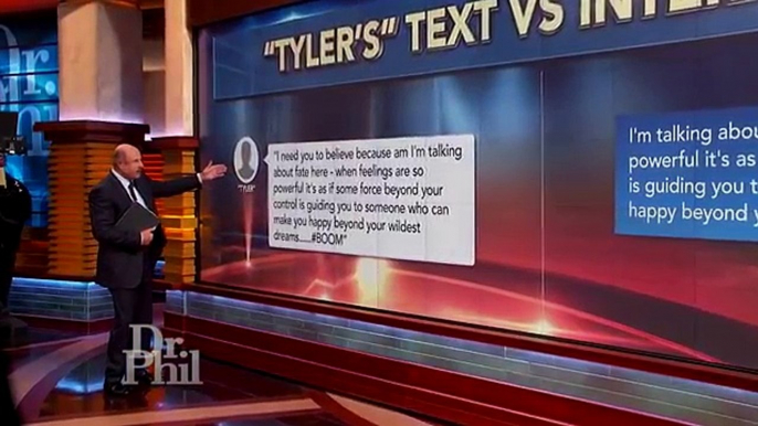 What Dr. Phil Reveals About Texts Written To Woman Who Believes Shes Communicating With Tyler Pe…