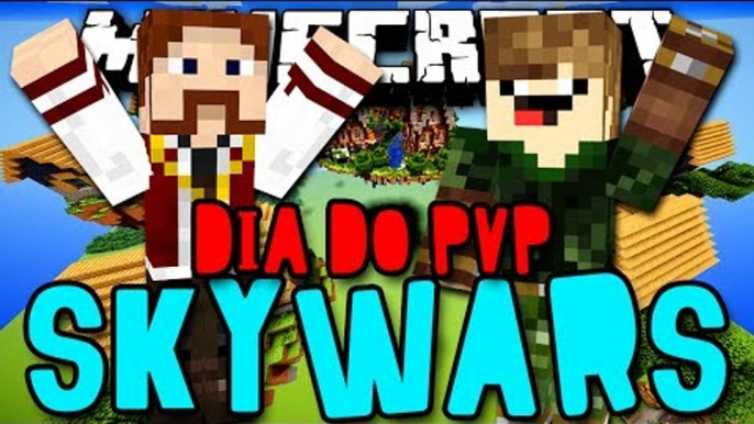 DIA DO PVP! - SKYWARS - A LAVA MALDITA! (c/ Jv) - Minecraft