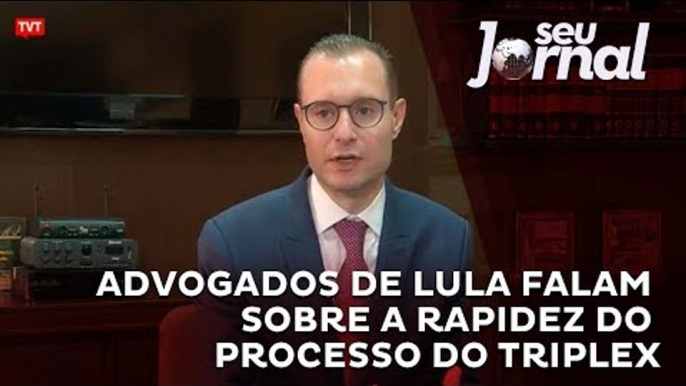 Advogados de Lula falam sobre a rapidez do processo do triplex