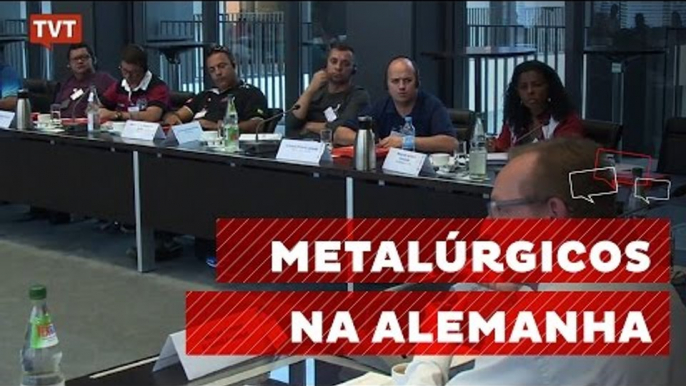 Metalúrgicos brasileiros participam de intercâmbio na Alemanha