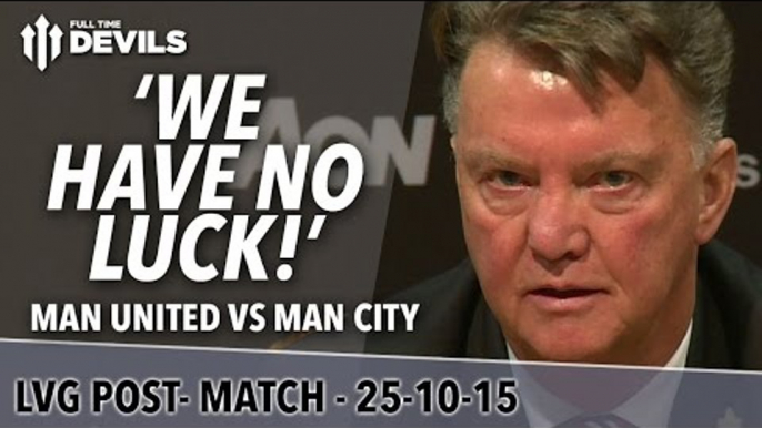 Manchester United 0-0 Manchester City  | Louis Van Gaal Post Match Press Conference