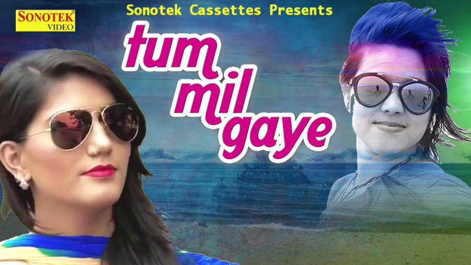 Sapna Choudhary ¦¦ Latest Haryanvi Song 2018 ¦¦ Tum Mil Gaye ¦¦ Khushbu Tiwari  Latest Haryanvi Songs Haryanavi 2018 Desi Hill Music