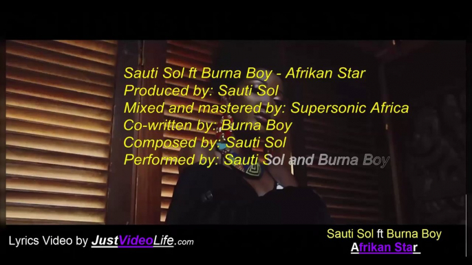 Sauti Sol ft Burna Boy - Afrikan Star