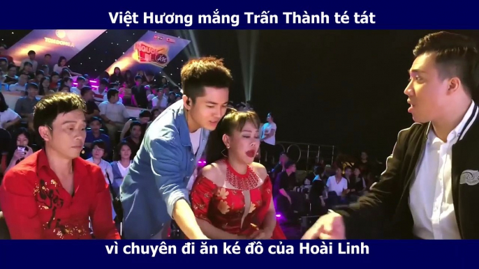 Việt Hương mắng Trấn Thành té tát vì chuyên ăn ké đồ của Hoài Linh mà còn "ăn cho mập thây"