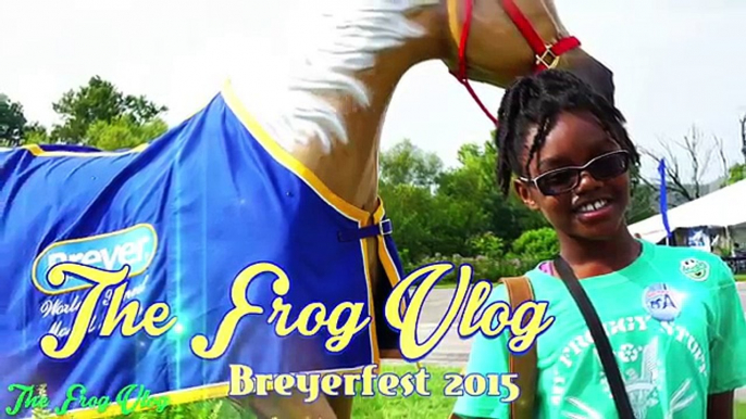 The Frog Vlog: #Breyerfestnew