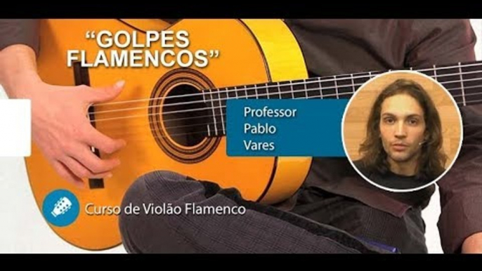 GOLPES FLAMENCOS - Aula de Violão Flamenco