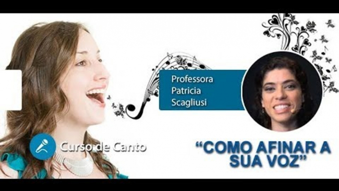 Aula de Canto – Como Afinar a sua Voz – Parte 1 (Aula 20) - AULA GRATUITA