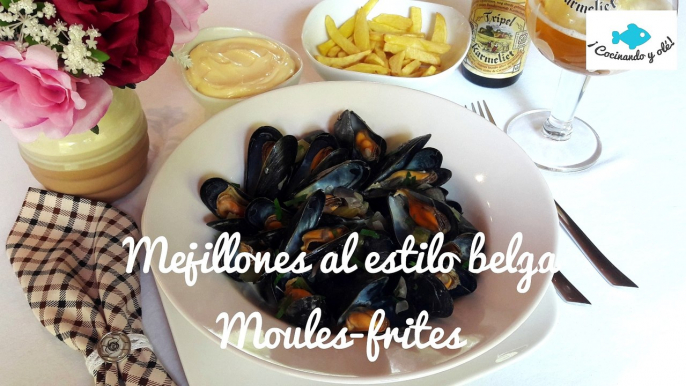 Mejillones BELGAS. Moules-frites. Fácil y ricos.