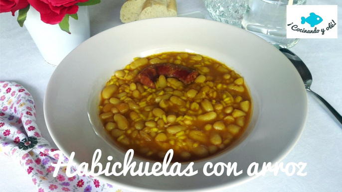 HABICHUELAS con ARROZ. Sencillas y buenísimas.