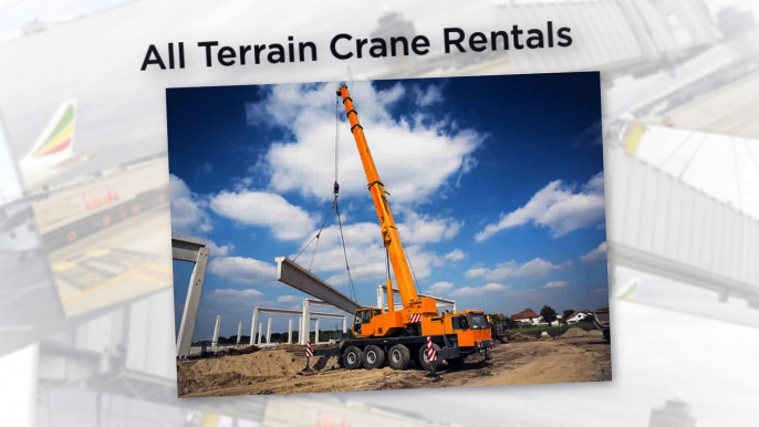 All Terrain Crane Rentals,Rough Terrain Crane Rental - Rent A Crane