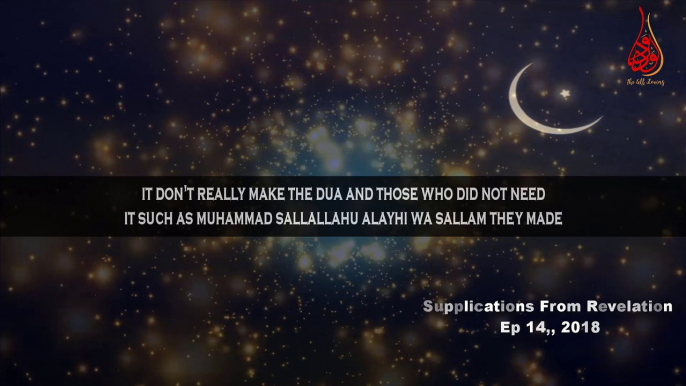 Dua For Calmness And The Tranquillity With Other Important Issues Ep 14 SFR Ramadan 2018