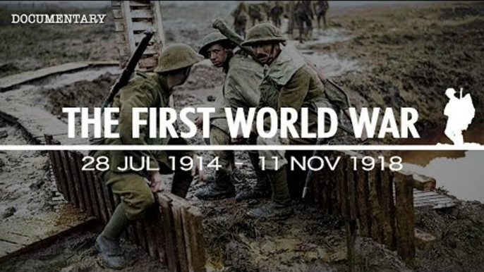 The War That Changed The Course of History | The First World War | WW1 Documentary