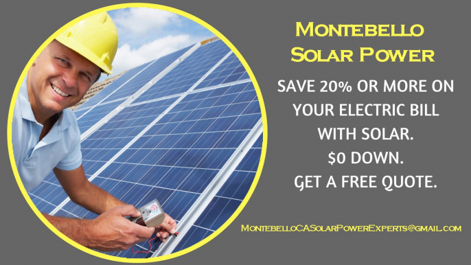 Affordable Solar Energy Montebello CA - Montebello Solar Energy Costs