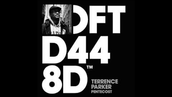 Terrence Parker 'Pentecost' (Terrance Parker's Acts 2-1 Remix)