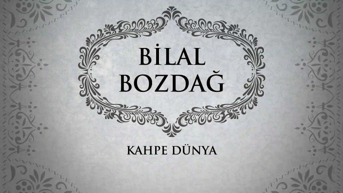 Bilal Bozdağ - Kahpe Dünya (45'lik)