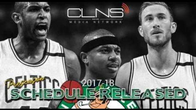 [BREAKING NEWS] NBA Releases Preseason Schedule for CELTICS