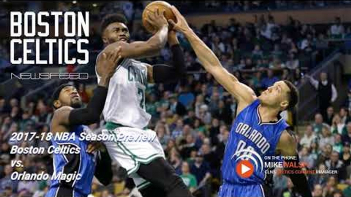 Orlando Magic vs. Boston Celtics: 2017-18 NBA Season Preview | Powered by CLNS Media