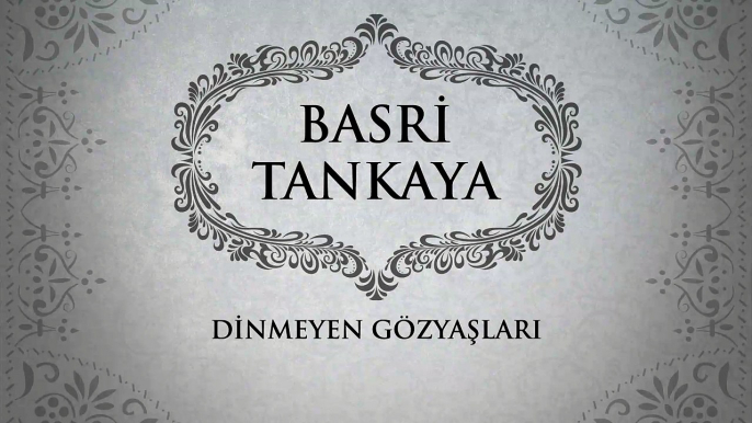 Basri Tankaya - Dinmeyen Gözyaşları (45'lik)