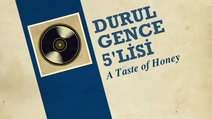 Durul Gence - A Taste Of Honey (45'lik)