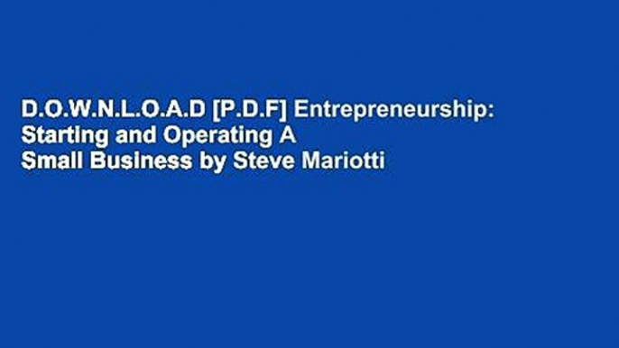 D.O.W.N.L.O.A.D [P.D.F] Entrepreneurship: Starting and Operating A Small Business by Steve Mariotti