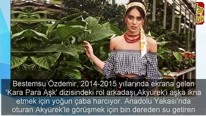 Bestemsu Özdemirin Engin Akyürek aşkı