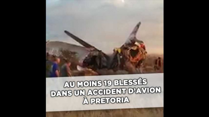 Au moins 19 blessés dans un accident d'avion à Pretoria