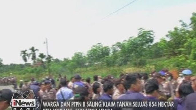 Kisruh Sengketa Lahan Antara Warga Lau Cih dengan PTPN II Masih Berlanjut - iNews Pagi 09/08