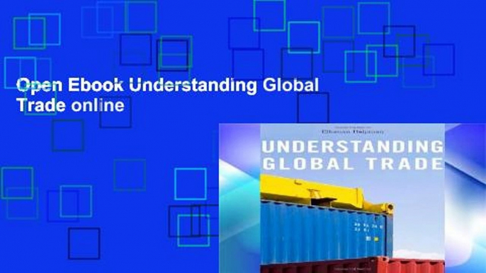 Open Ebook Understanding Global Trade online