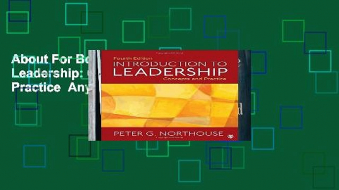 About For Books  Introduction to Leadership: Concepts and Practice  Any Format