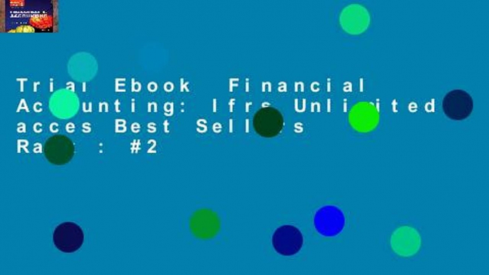 Trial Ebook  Financial Accounting: Ifrs Unlimited acces Best Sellers Rank : #2