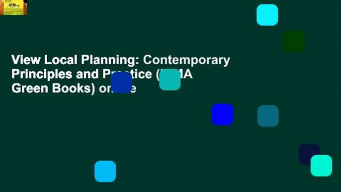 View Local Planning: Contemporary Principles and Practice (ICMA Green Books) online