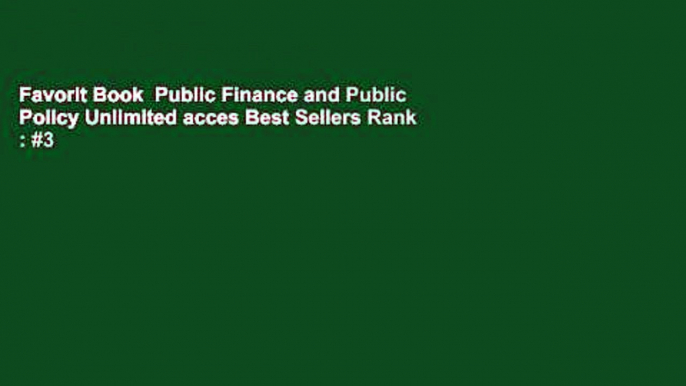 Favorit Book  Public Finance and Public Policy Unlimited acces Best Sellers Rank : #3