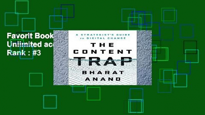 Favorit Book  The Content Trap Unlimited acces Best Sellers Rank : #3