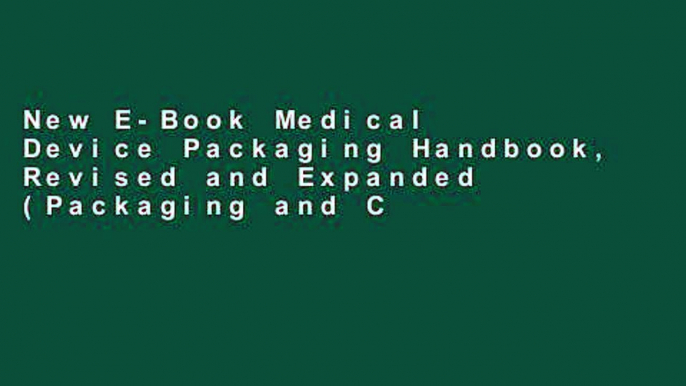 New E-Book Medical Device Packaging Handbook, Revised and Expanded (Packaging and Converting