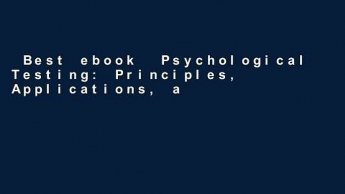 Best ebook  Psychological Testing: Principles, Applications, and Issues  Any Format