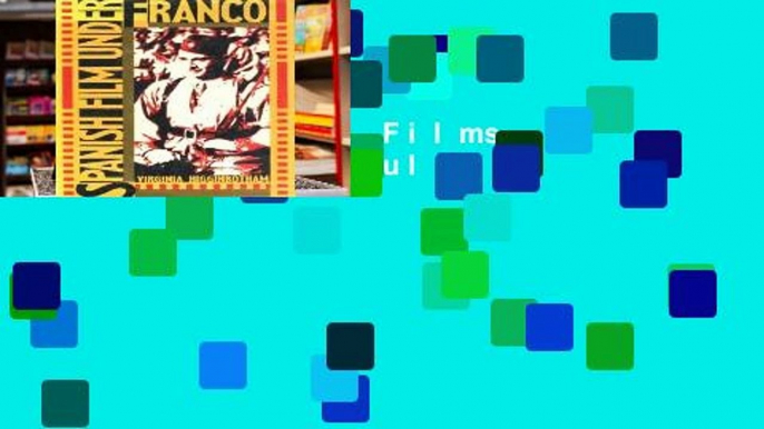 Ebook Spanish Films under Franco Full