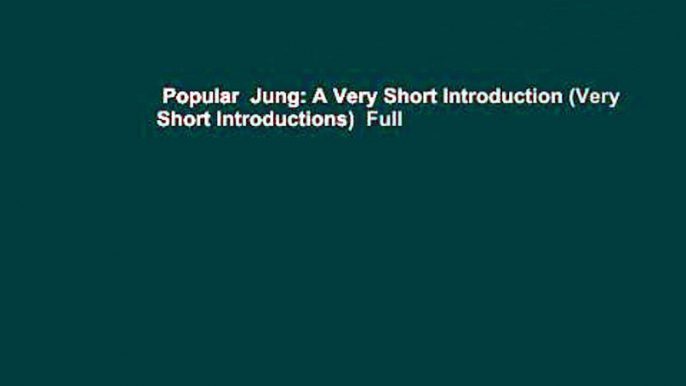 Popular  Jung: A Very Short Introduction (Very Short Introductions)  Full