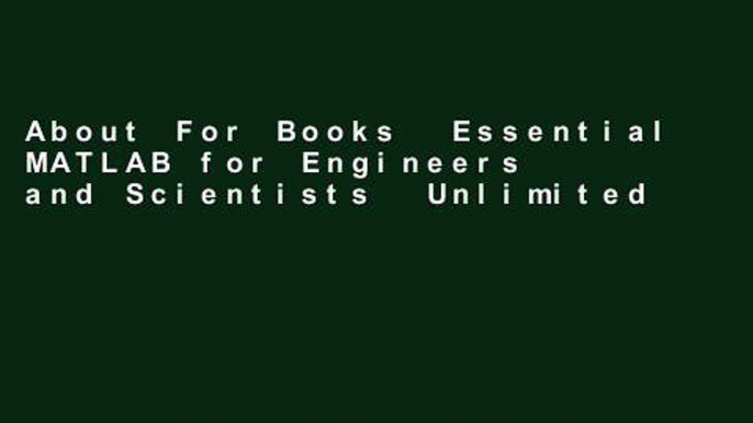 About For Books  Essential MATLAB for Engineers and Scientists  Unlimited