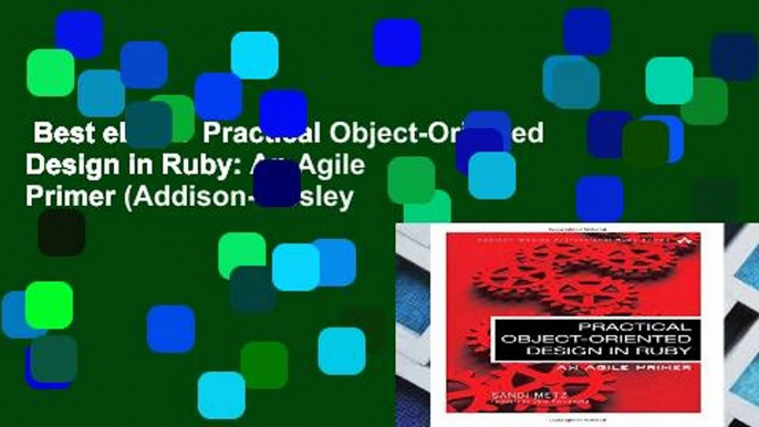 Best ebook  Practical Object-Oriented Design in Ruby: An Agile Primer (Addison-Wesley